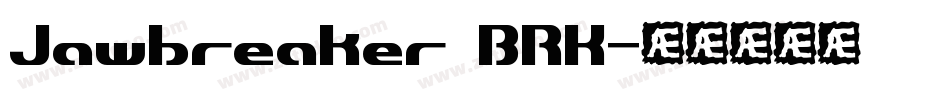 Jawbreaker BRK字体转换